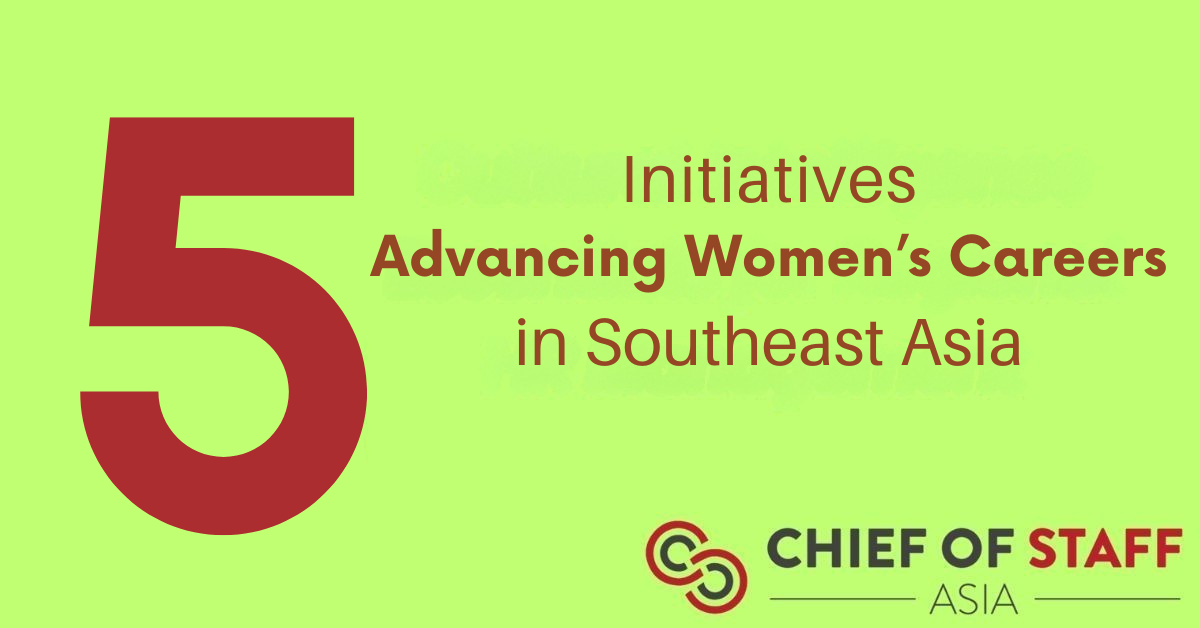 Five initiatives advancing women's careers in Southeast Asia - Chief of ...
