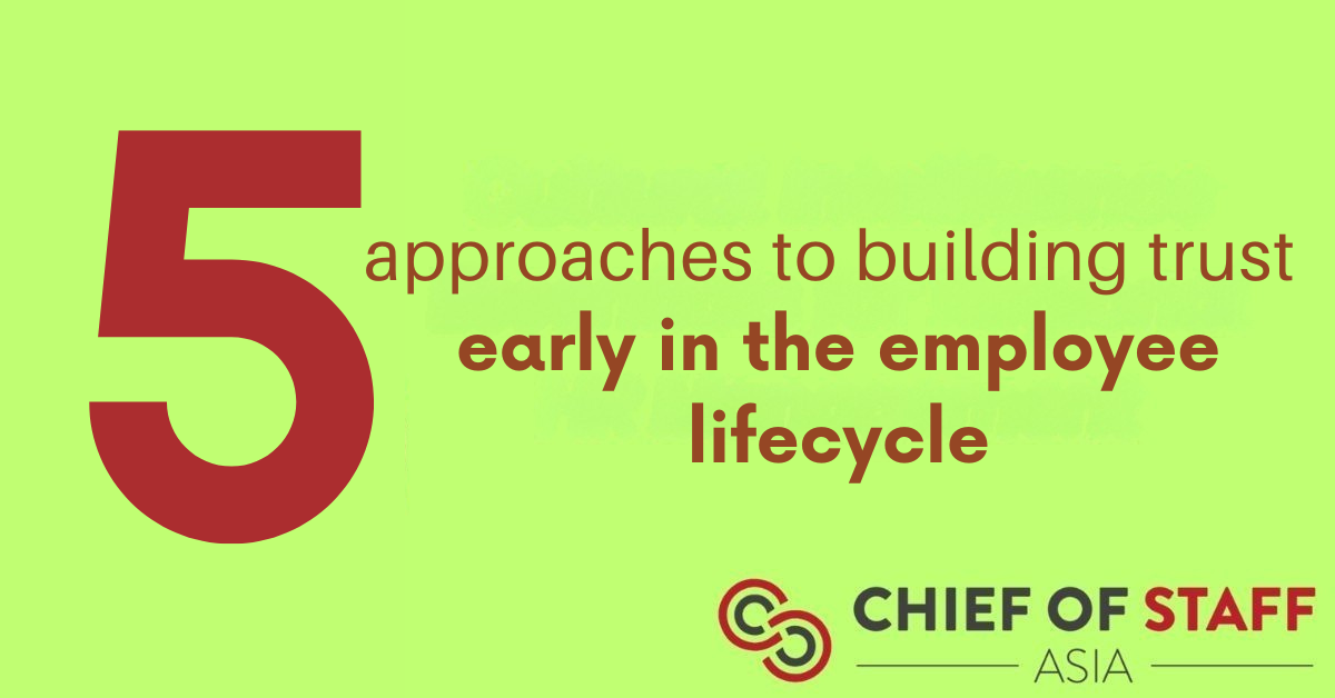 Five approaches to building trust early in the employee lifecycle ...